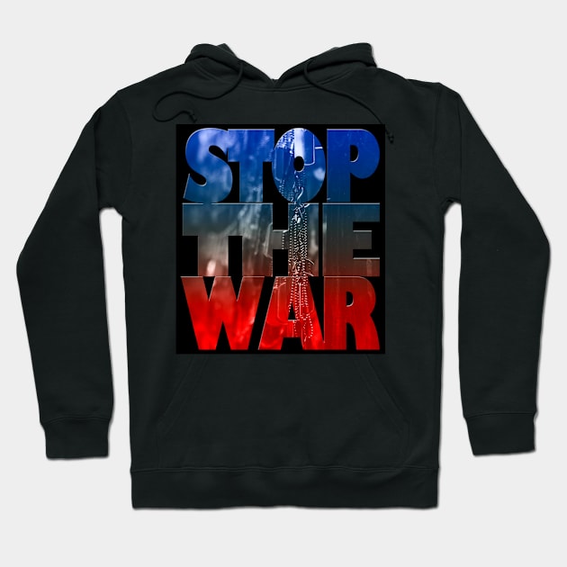 stop the war Hoodie by likbatonboot